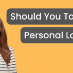 should you take personal loan everydayloanindia.com
